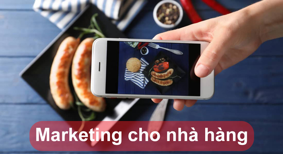 5 giải pháp Marketing hiệu quả giúp nhà hàng tăng doanh thu