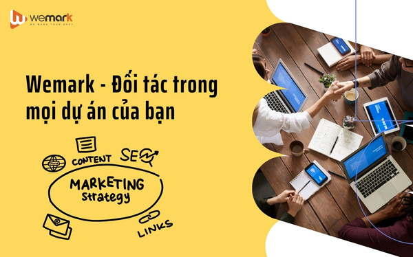 Wemark - Đối tác marketing trong mọi dự án của bạn